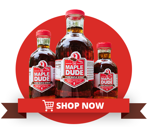 The Maple Dude - Shop Online for Pure Maple Syrup
